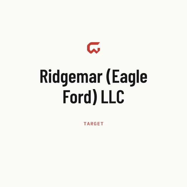 Target: Ridgemar (Eagle Ford) LLC