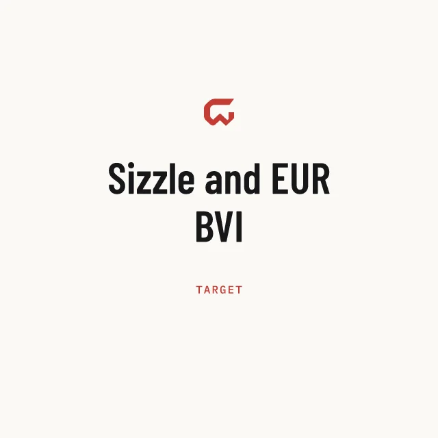 Target: Sizzle and EUR BVI