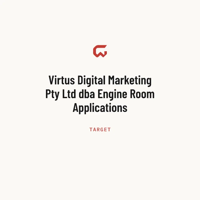 Target: Virtus Digital Marketing Pty Ltd dba Engine Room Applications