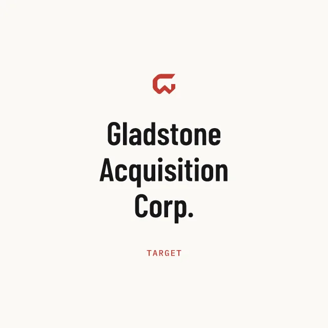 Target: Gladstone Acquisition Corp.