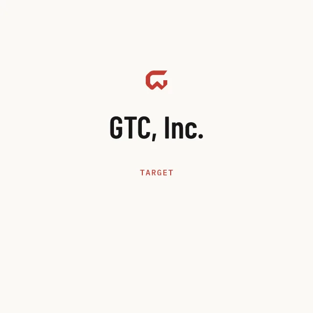 Target: GTC, Inc.
