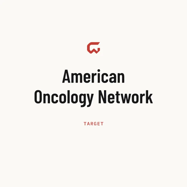 Target: American Oncology Network