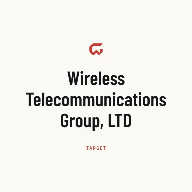 Target: Wireless Telecommunications Group, LTD