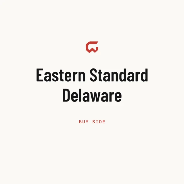 Buy side: Eastern Standard Delaware