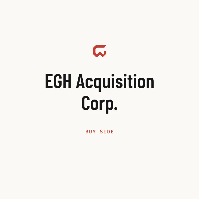 Buy side: EGH Acquisition Corp.