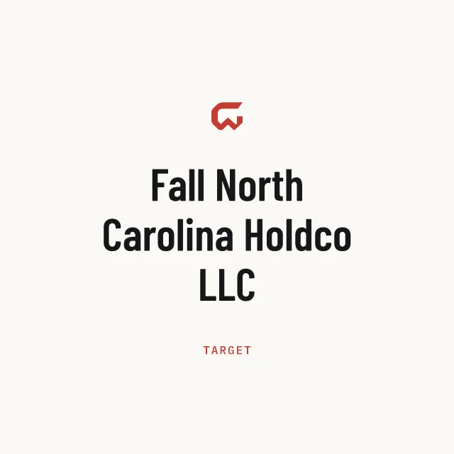 Target: Fall North Carolina Holdco LLC