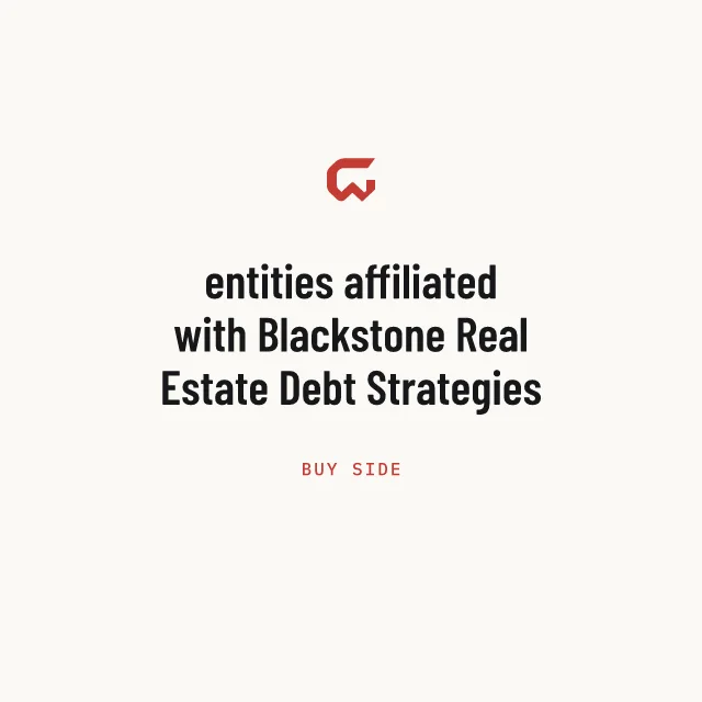 Buy side: entities affiliated with Blackstone Real Estate Debt Strategies
