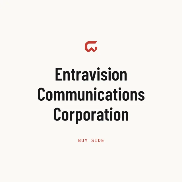 Buy side: Entravision Communications Corporation