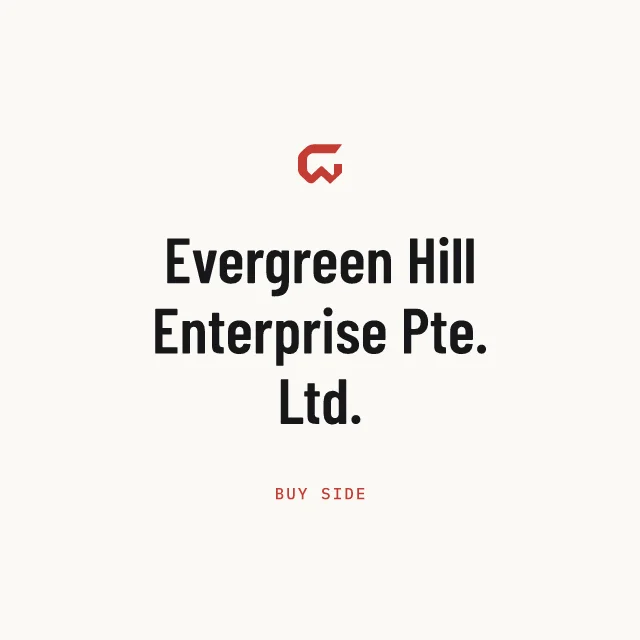 Buy side: Evergreen Hill Enterprise Pte. Ltd.