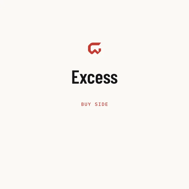 Buy side: Excess
