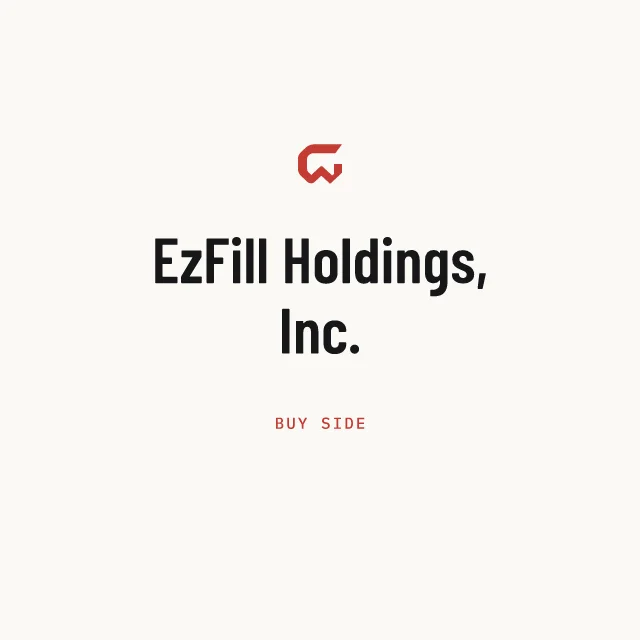 Buy side: EzFill Holdings, Inc.