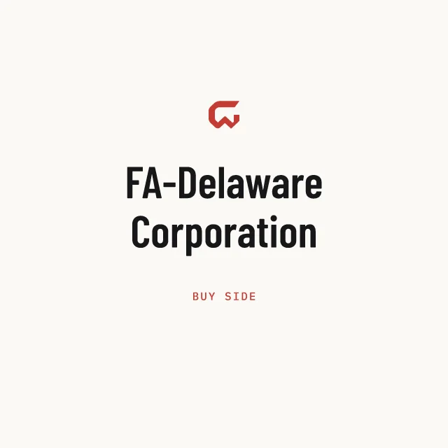Buy side: FA-Delaware Corporation