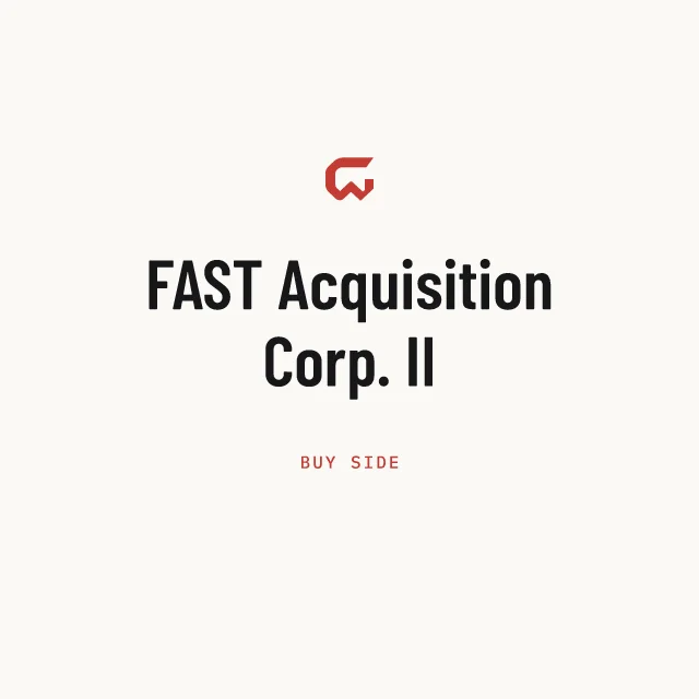 Buy side: FAST Acquisition Corp. II
