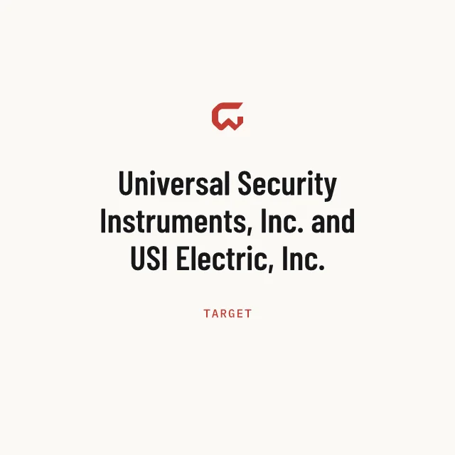 Target: Universal Security Instruments, Inc. and USI Electric, Inc.
