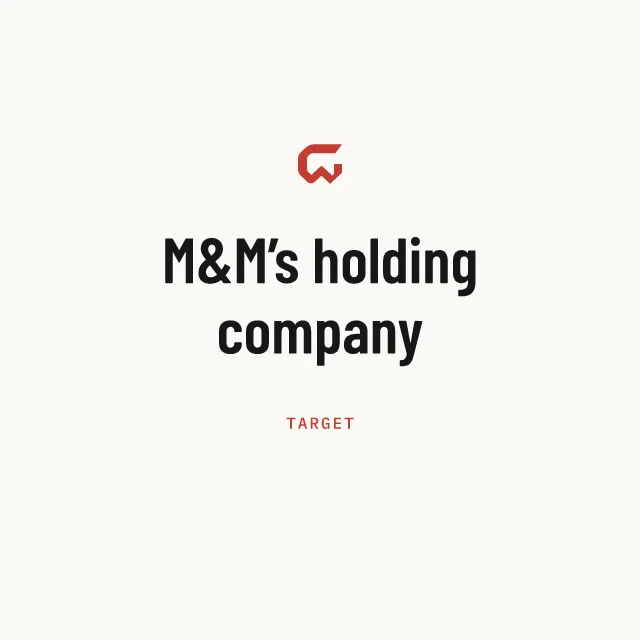 Target: M&M’s holding company