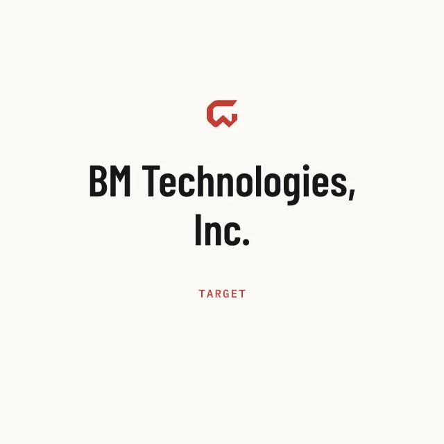 Target: BM Technologies, Inc.