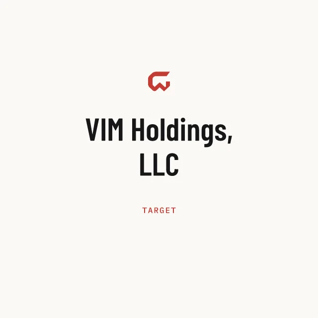 Target: VIM Holdings, LLC