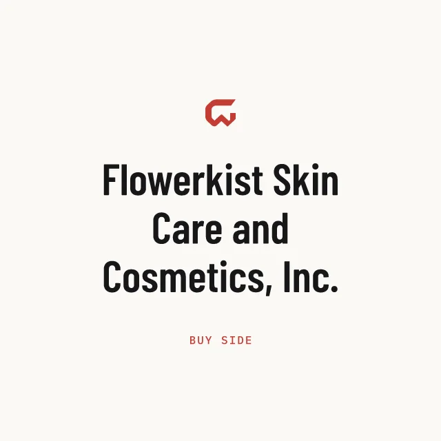 Buy side: Flowerkist Skin Care and Cosmetics, Inc.