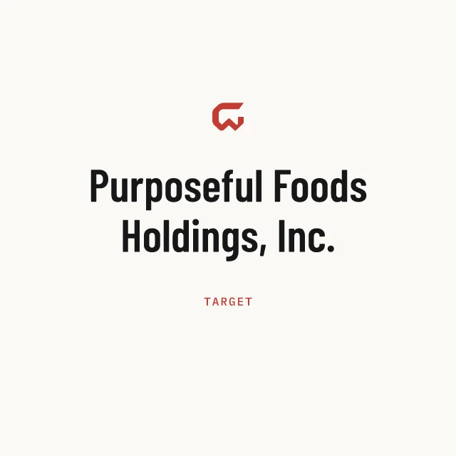 Target: Purposeful Foods Holdings, Inc.