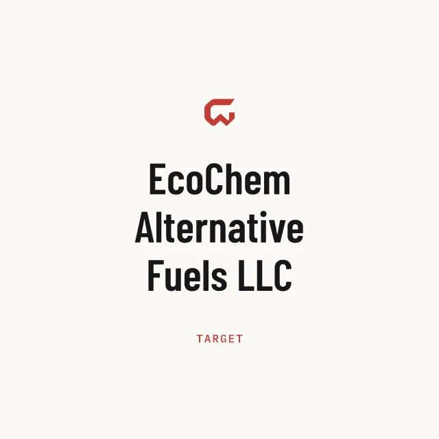 Target: EcoChem Alternative Fuels LLC