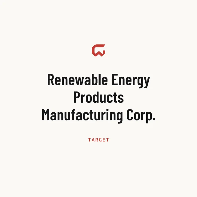 Target: Renewable Energy Products Manufacturing Corp.