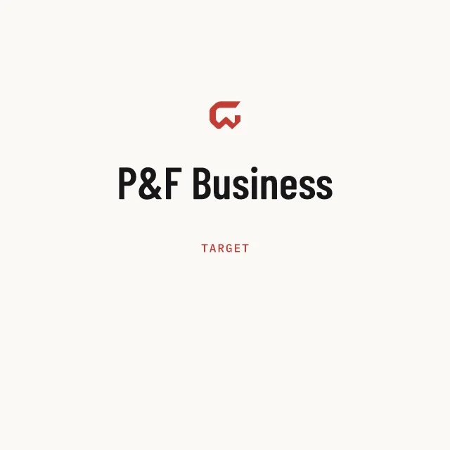 Target: P&F Business