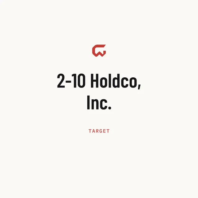 Target: 2-10 Holdco, Inc.