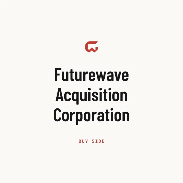 Buy side: Futurewave Acquisition Corporation