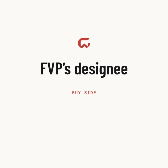 Buy side: FVP’s designee