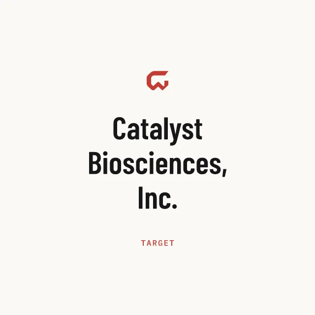 Target: Catalyst Biosciences, Inc.