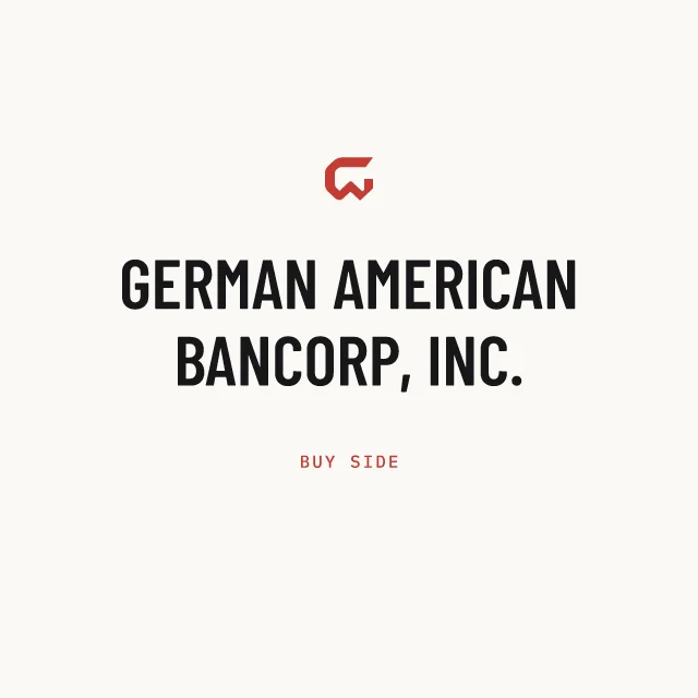 Buy side: GERMAN AMERICAN BANCORP, INC.