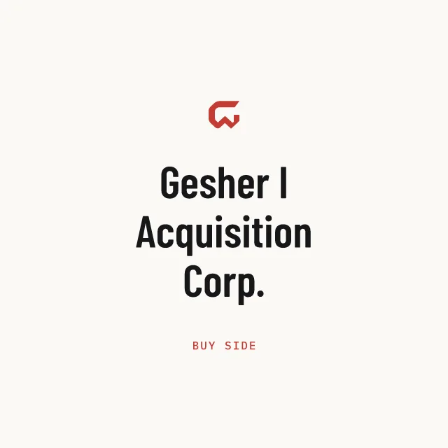 Buy side: Gesher I Acquisition Corp.