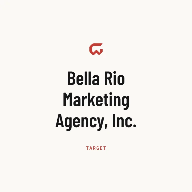 Target: Bella Rio Marketing Agency, Inc.