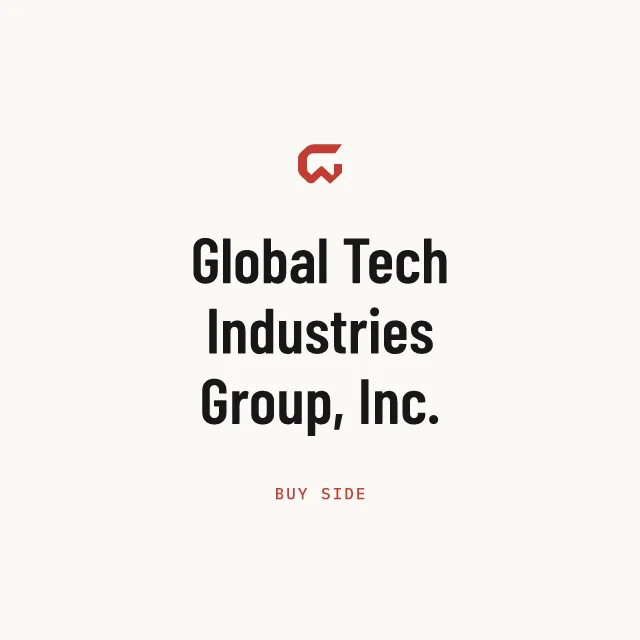 Buy side: Global Tech Industries Group, Inc.