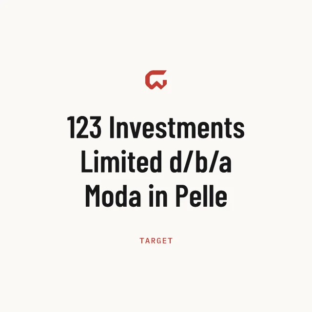 Target: 123 Investments Limited d/b/a Moda in Pelle