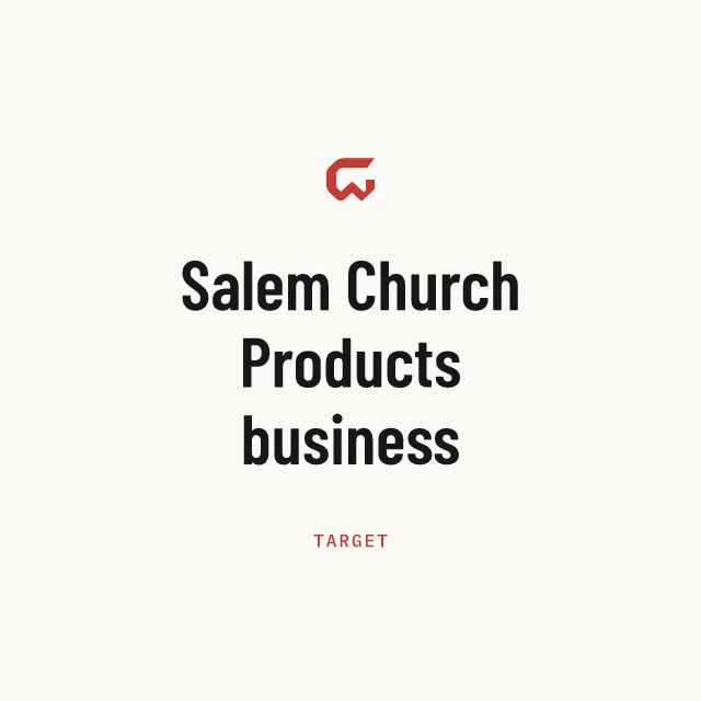 Target: Salem Church Products business
