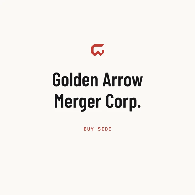 Buy side: Golden Arrow Merger Corp.