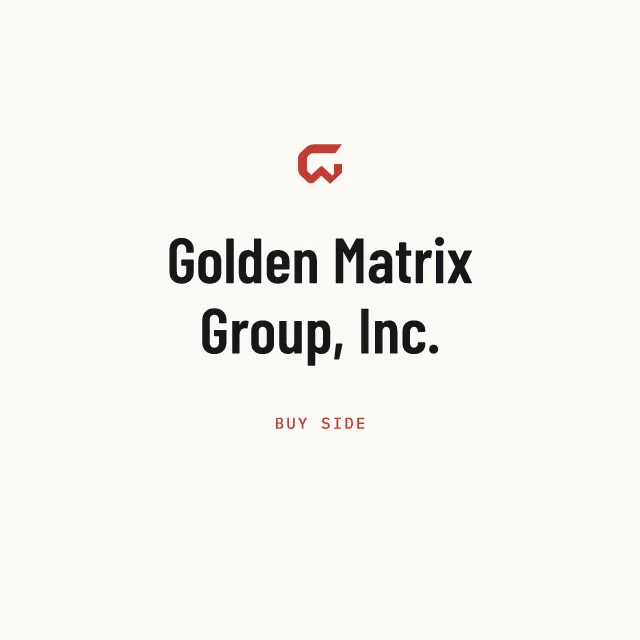 Buy side: Golden Matrix Group, Inc.