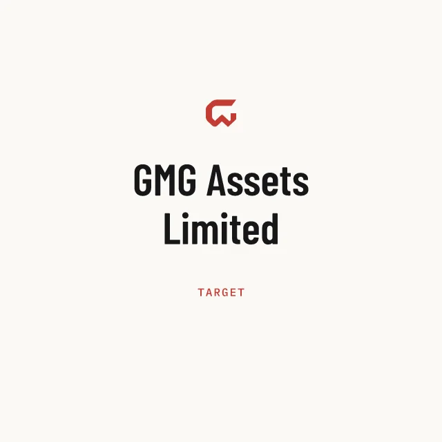 Target: GMG Assets Limited