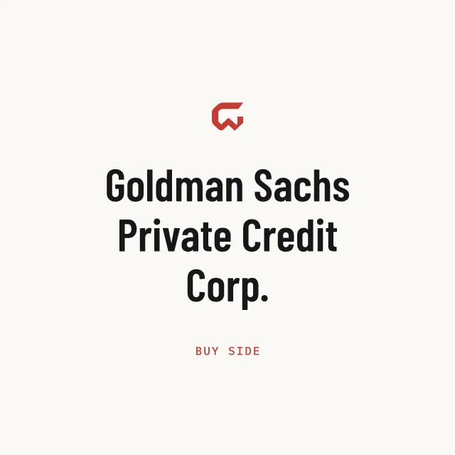 Buy side: Goldman Sachs Private Credit Corp.