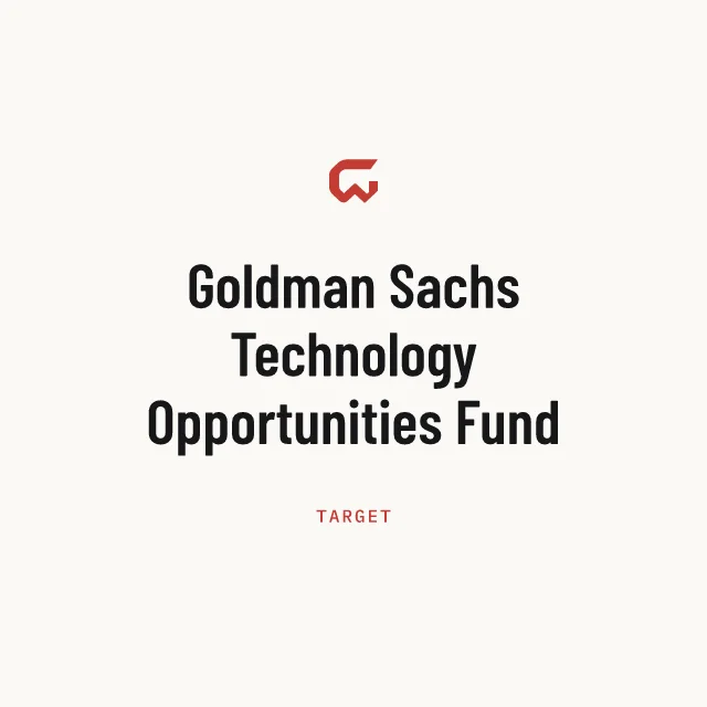 Target: Goldman Sachs Technology Opportunities Fund