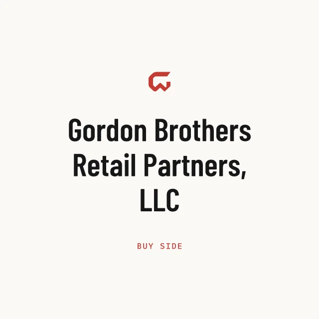 Buy side: Gordon Brothers Retail Partners, LLC