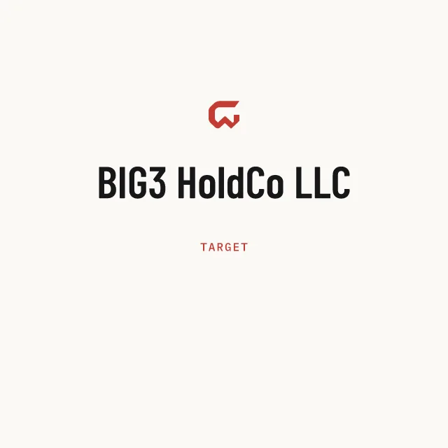 Target: BIG3 HoldCo LLC