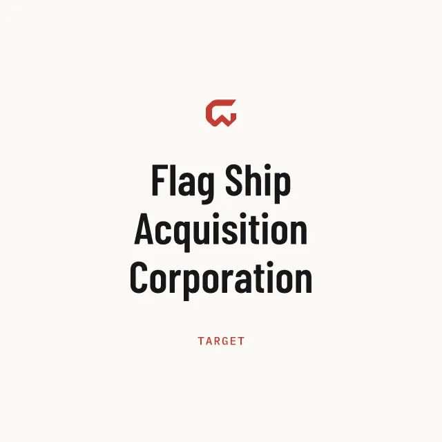 Target: Flag Ship Acquisition Corporation