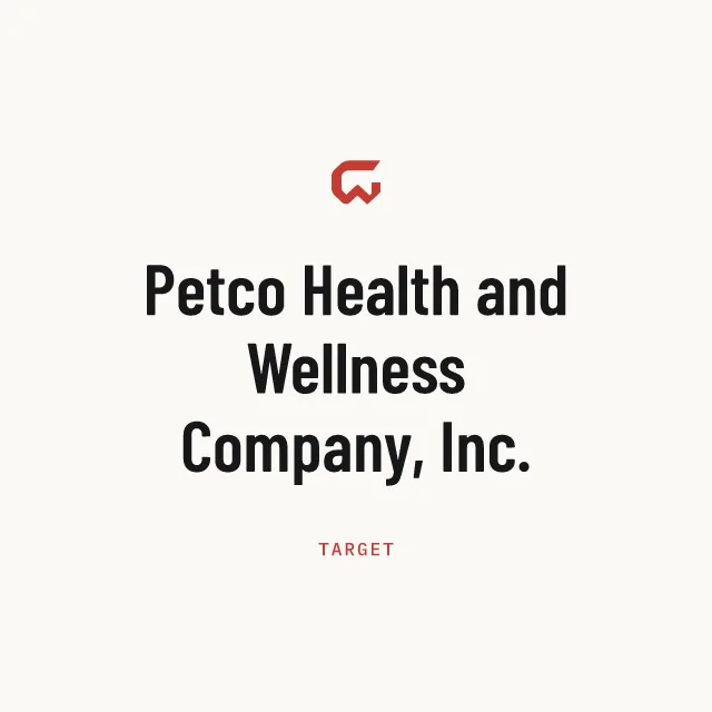 Target: Petco Health and Wellness Company, Inc.