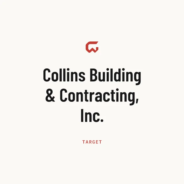 Target: Collins Building & Contracting, Inc.