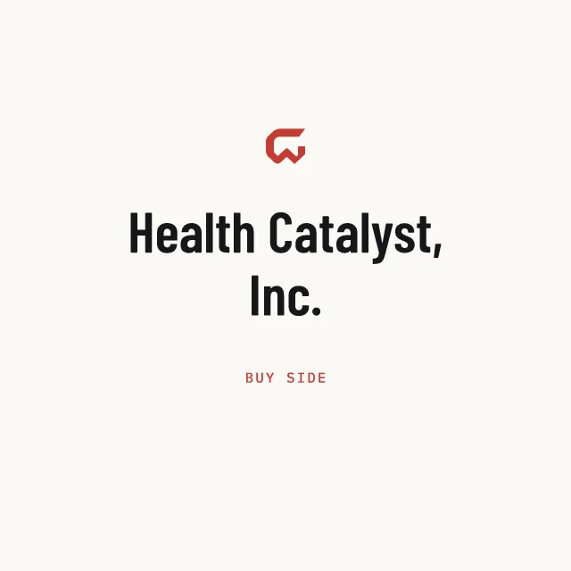 Buy side: Health Catalyst, Inc.