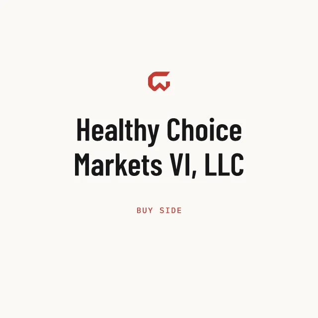 Buy side: Healthy Choice Markets VI, LLC