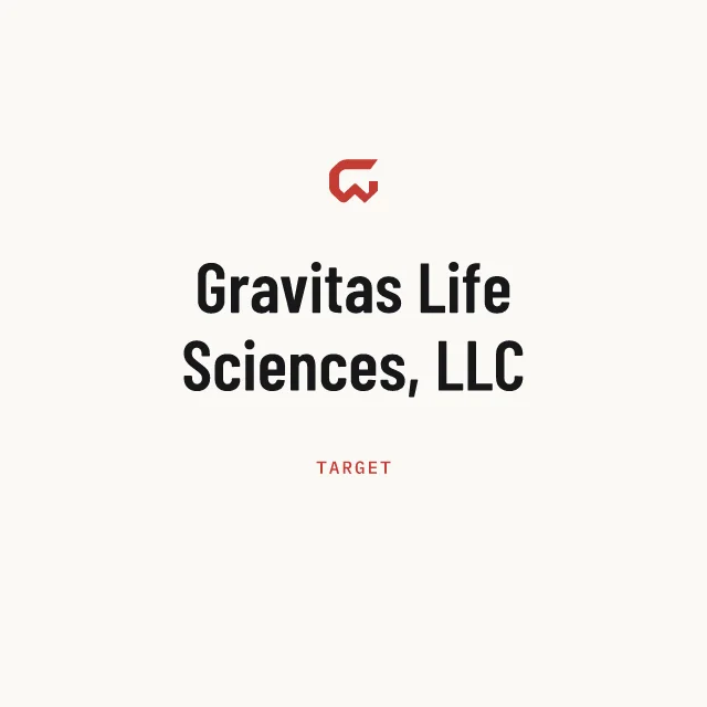 Target: Gravitas Life Sciences, LLC