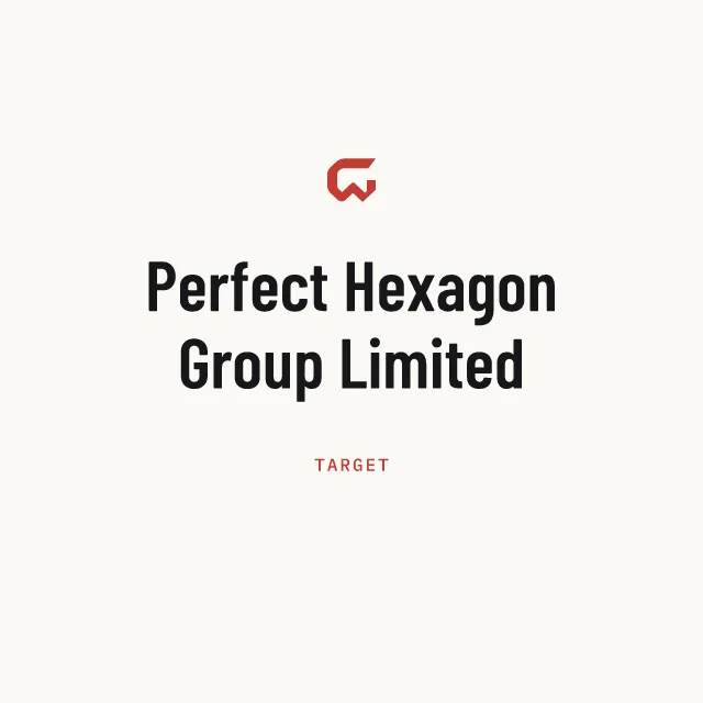Target: Perfect Hexagon Group Limited
